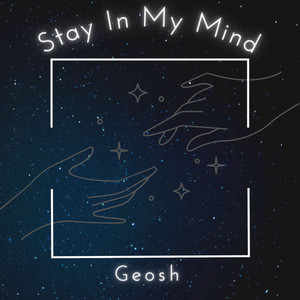 Stay in My Mind